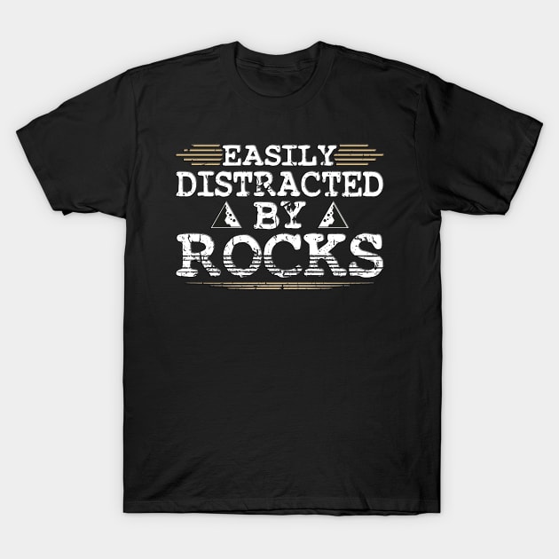 Easily Distracted By Rocks funny saying meteorite collector T-Shirt by masterpiecesai